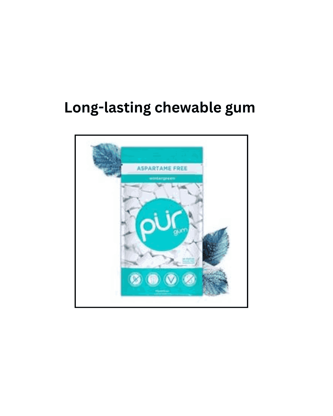 chewing gum